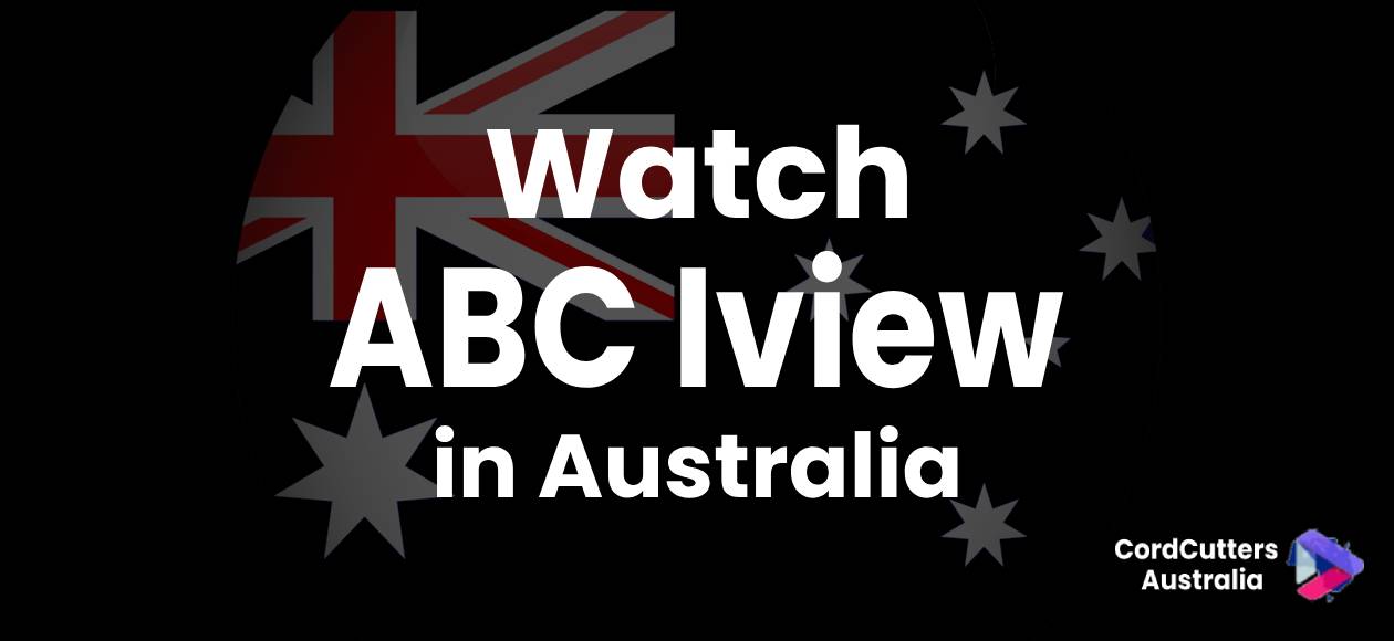 Watch ABC Iview in Australia