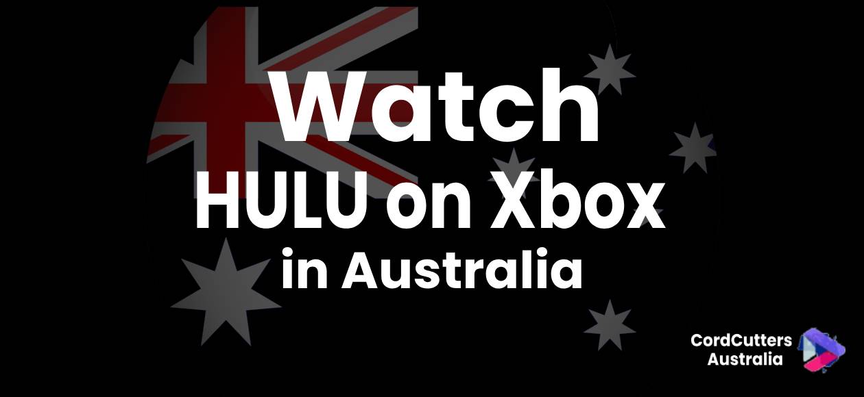 Watch HULU on Xbox in Australia