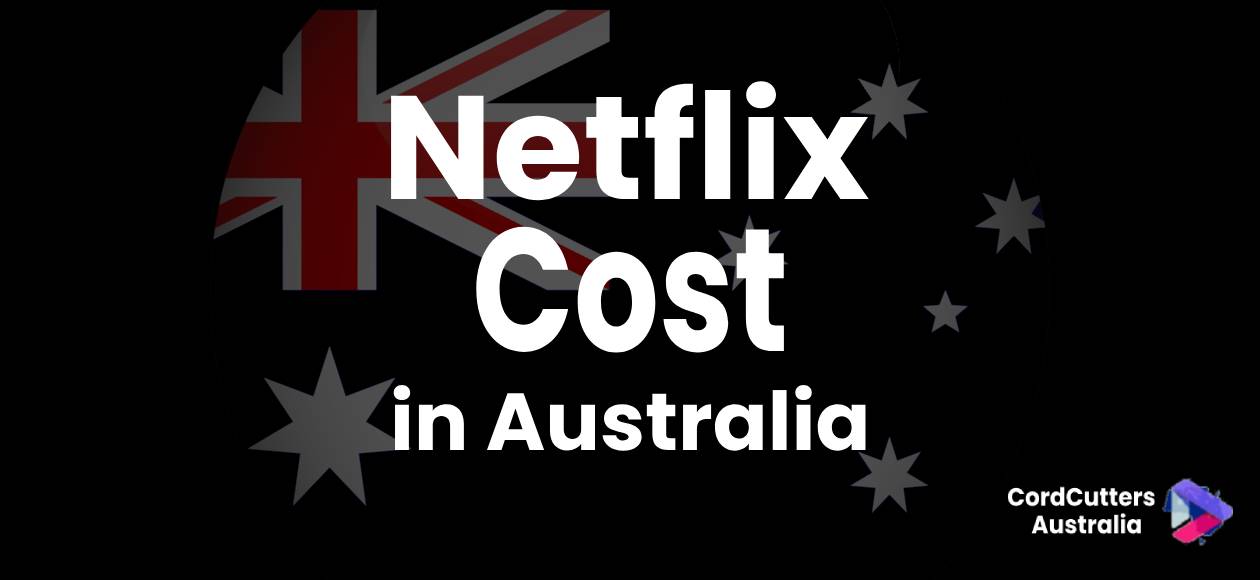 Netflix Cost in Australia