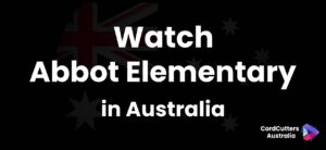 Watch Abbot Elementary in Australia